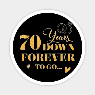 70 Years Down Forever To Go Couple Wedding Anniversary Magnet